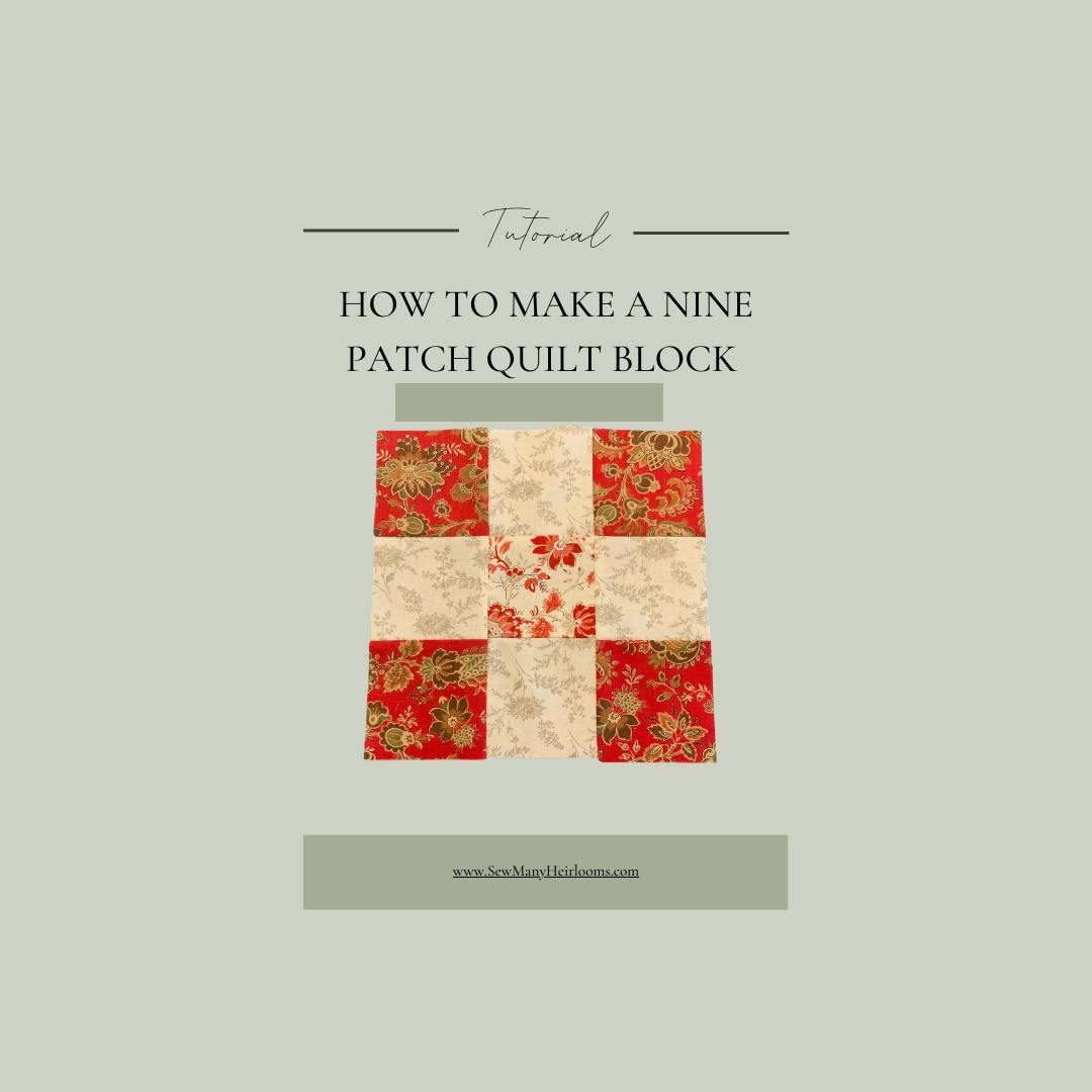 image of tutorial on how to make a 9 patch quilt block