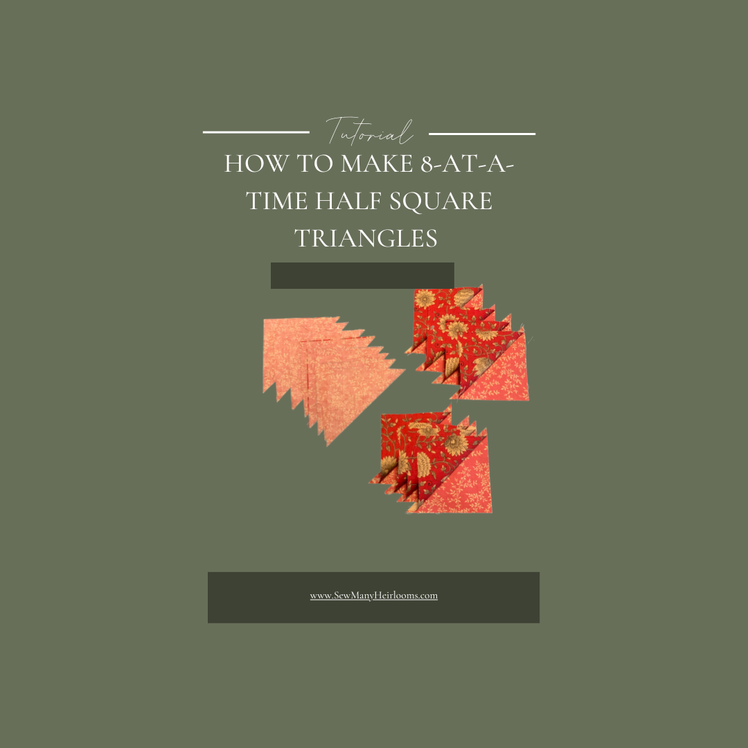 tutorial for how to make 8-at-a-time half square triangles, or HST's