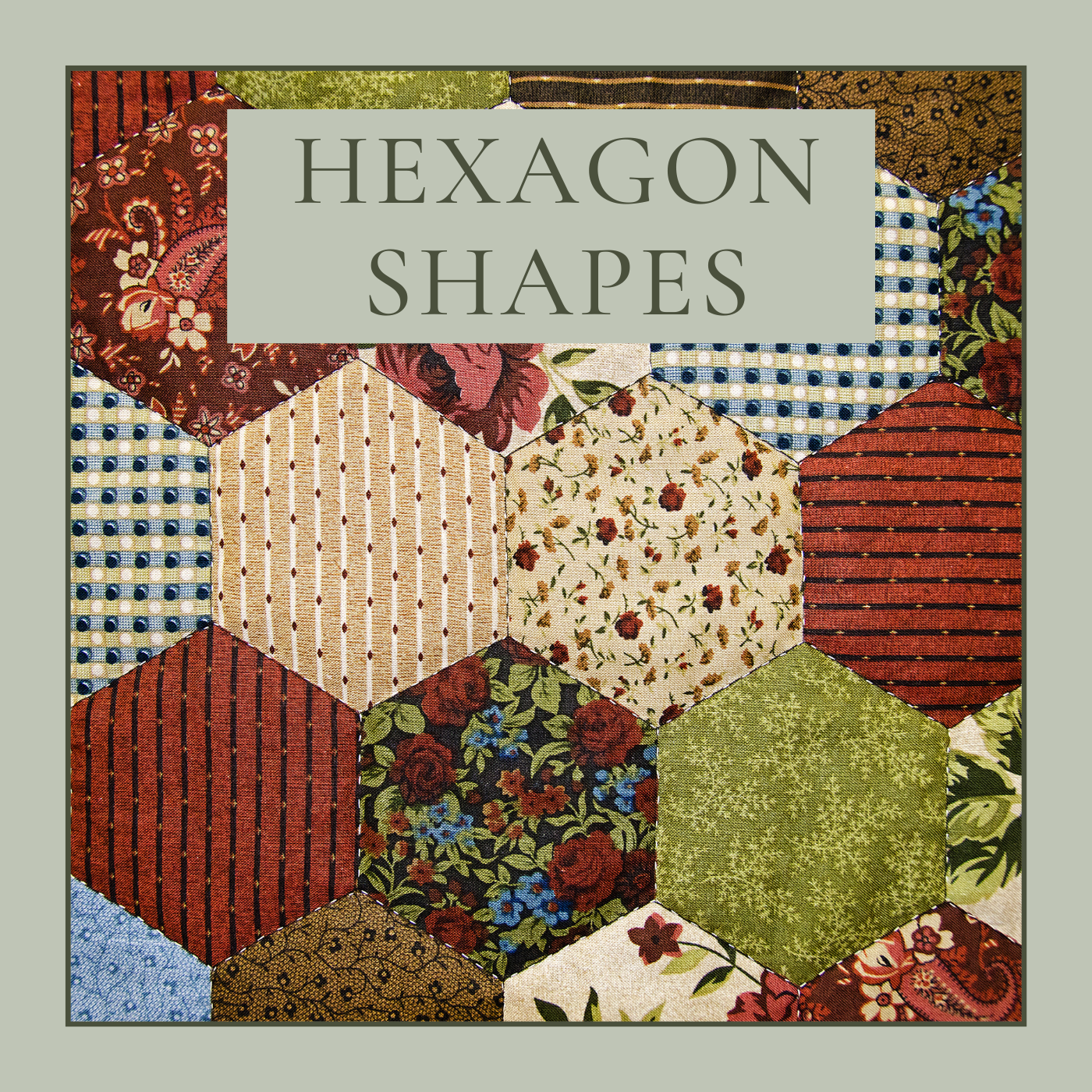 English Paper Piecing HEXAGONS